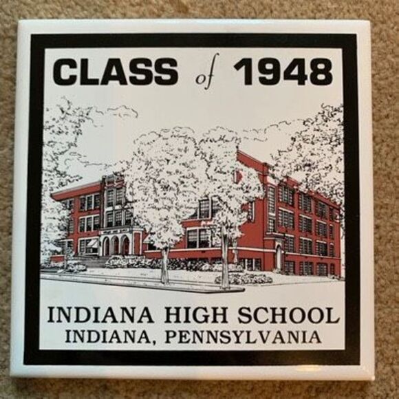 Indiana High School Indiana Pennsylvania Class Of 1948 6” x 6” Ceramic Tile - Picture 1 of 6